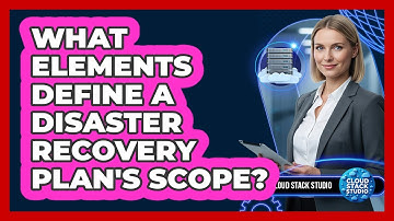What Elements Define A Disaster Recovery Plan