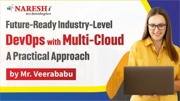 Future-Ready Industry-Level DevOps with Multi-Cloud | Mr. Veerababu