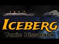 Toxic Iceberg Disstrack Toxic Iceberg Disstrack