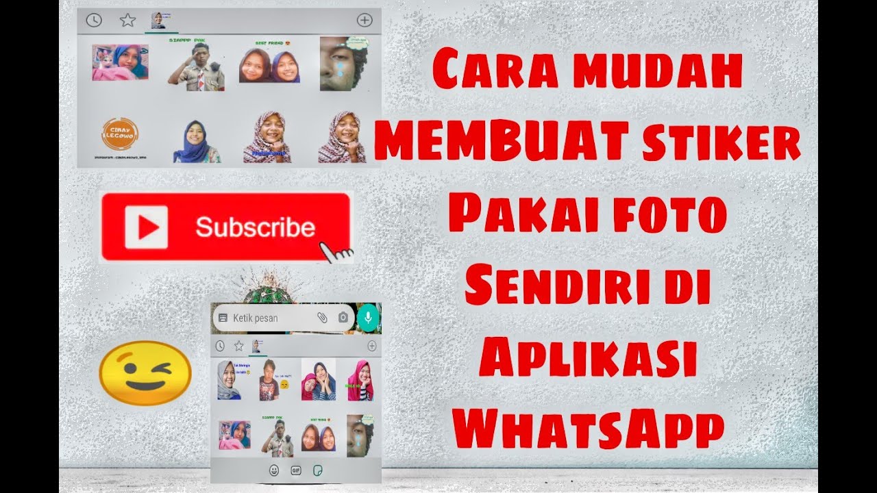 CARA MUDAH MEMBUAT STIKER  WHATSAPP  DENGAN FOTO  SENDIRI  