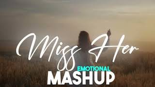 Miss Her Mashup Emotion Chillout Edit Jubin Nautiyal, Arijit Singh X BGMI