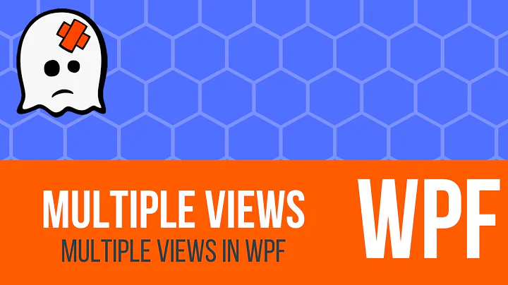 C# WPF Tutorial - Multiple Views