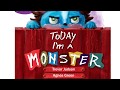 Story Time with Lynn: I Am a Monster