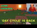 &#39;DAYLIGHT CYCLE&#39; IS BACK - Only Voice &amp; Keyboard! (ASMR grandpa)