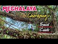 Meghalaya tourist places  cherrapunji travel guide  meghalaya tour  budget  itinerary meghalaya