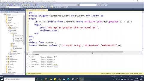 SQL-C2109I: Buổi 11. Trigger INSERT, DELETE, UPDATE, AFTER, INSTEAD OF