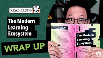 READ ALONG - The Modern Learning Ecosystem: Wrap Up | LearnGeek