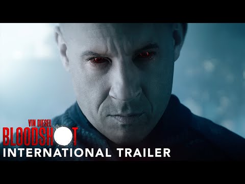 BLOODSHOT - International Trailer #2