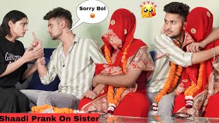 MARRIAGE PRANK ON SISTER 😧🤭 || Didi ये क्या कर दिया 🤯🥺|| Harshit PrankTv