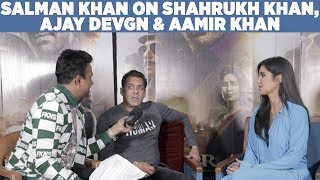 Salman Khan on Shahrukh Khan,Ajay Devgn & Aamir Khan! #Bharat