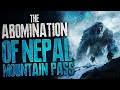 The abomination of nepal mountain pass