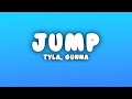 Tyla - Jump (Lyrics) ft. Gunna