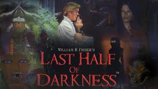 Last Half of Darkness I Retro Reviews