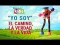 "Yo Soy" El Camino, La Verdad y La Vida - Renuevo Kids