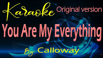 Thumbnail of You Are My Everything   KARAOKE Version By:  Calloway