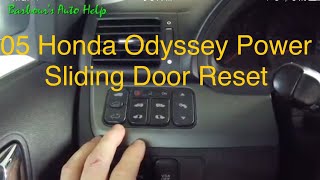 05 Honda Odyssey Power Sliding Door Reset