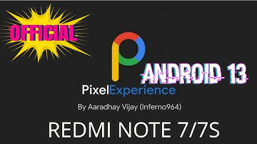 PIXEL EXPERIENCE FOR REDMI NOTE 7/7S | LATEST UPDATE | MAY 2023 SECURITY UPDATE.