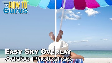 How You Can Change Sky with a Sky Replacement Overlay in Photoshop CC