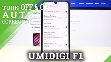 How to Manage Auto Correction in UMIDIGI F1 – Enable Text Correction