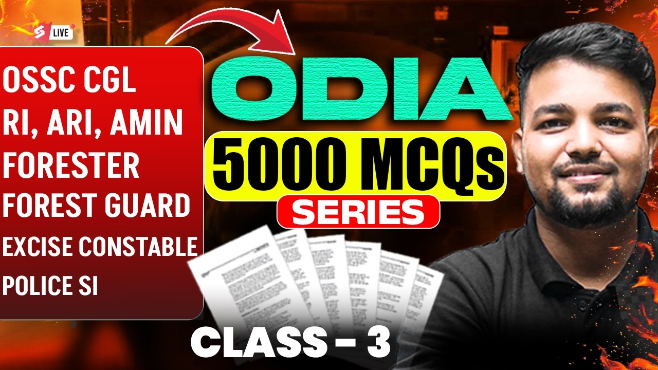 OSSC CGL, RI AMIN Mains, Odisha Forest Guard 2026 | Odia Class | 5000 MCQs Series