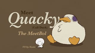 Meet the MeetBolz | Quacky the Call Duck