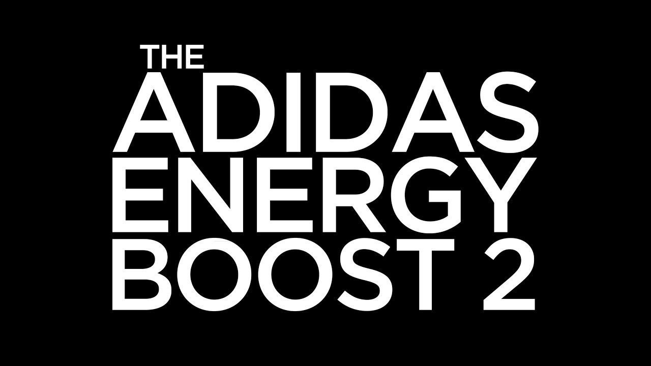 adidas energy boost youtube