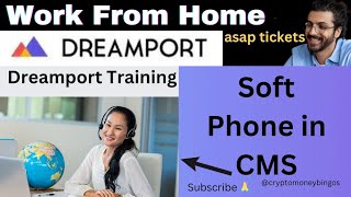 Soft Phone in CMS | Question and Answers |Dreamport Training | dreamport screenshot 5