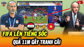 FIFA Chính Thức Lên Tiếng Về Quả 11m Gây Tranh Cãi Ở Trận Tứ Kết U23VN Thua 0-1 Trước U23 Iraq