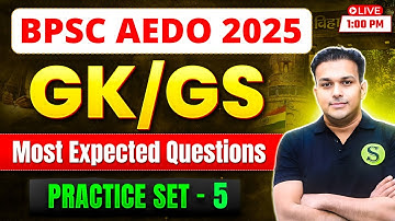 BPSC AEDO2025 Exam date Update Best Mock Test series Practise set GK GS Most Important Questions 5