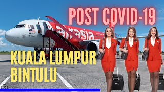 POST COVID-19 Travel | AirAsia Kuala Lumpur - Bintulu | A320