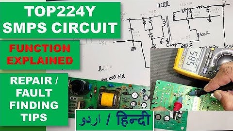 #146 Top224Y SMPS Switch Mode Power Supply Circuit / Explained Function / Test / Repair Tips Urdu
