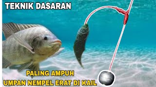 Rangkaian Pancing Dasaran Ikan Nila Umpan Lumut - Fishing Knots - Mancing Jatiluhur Terbaru