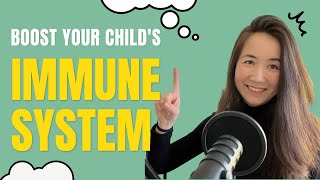 How to boost your child&#39;s immune system in 5 steps