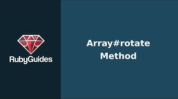 Ruby Array#rotate Method