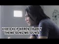 CHARLY - SALAM DAN DOA THEME SONG MSI DUNIA ( OFFICIAL VIDEO )