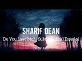Sharif Dean Do You Love Me Subtitulada Al Español HD 
