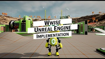 Stack-O-Bot Wwise & Unreal Engine Implementation Complete Breakdown