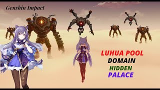 Luhua Pool Domain Hidden Palace Easiest Way To Kill 3 Ruin Guards | Genshin Impact