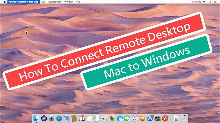 How to connect Mac to Windows Remote Desktop