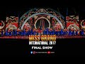 Miss Grand International 2017 Final Show Miss Grand International 2017 Final Show
