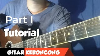 Tutorial Gitar Keroncong | Belajar Keroncong Part I