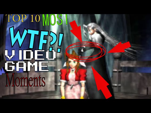 10 MOST WTF Moments We Saw in Video Games 