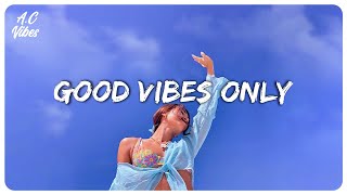 Good Vibes Music Familiar Songs That Make You Sing Out Loud