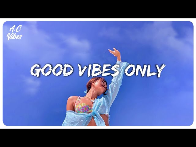 Good vibes music ~ Familiar songs that make you sing out loud class=