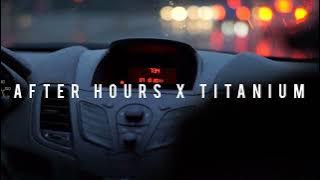 After hours x titanium | Electro Flip |