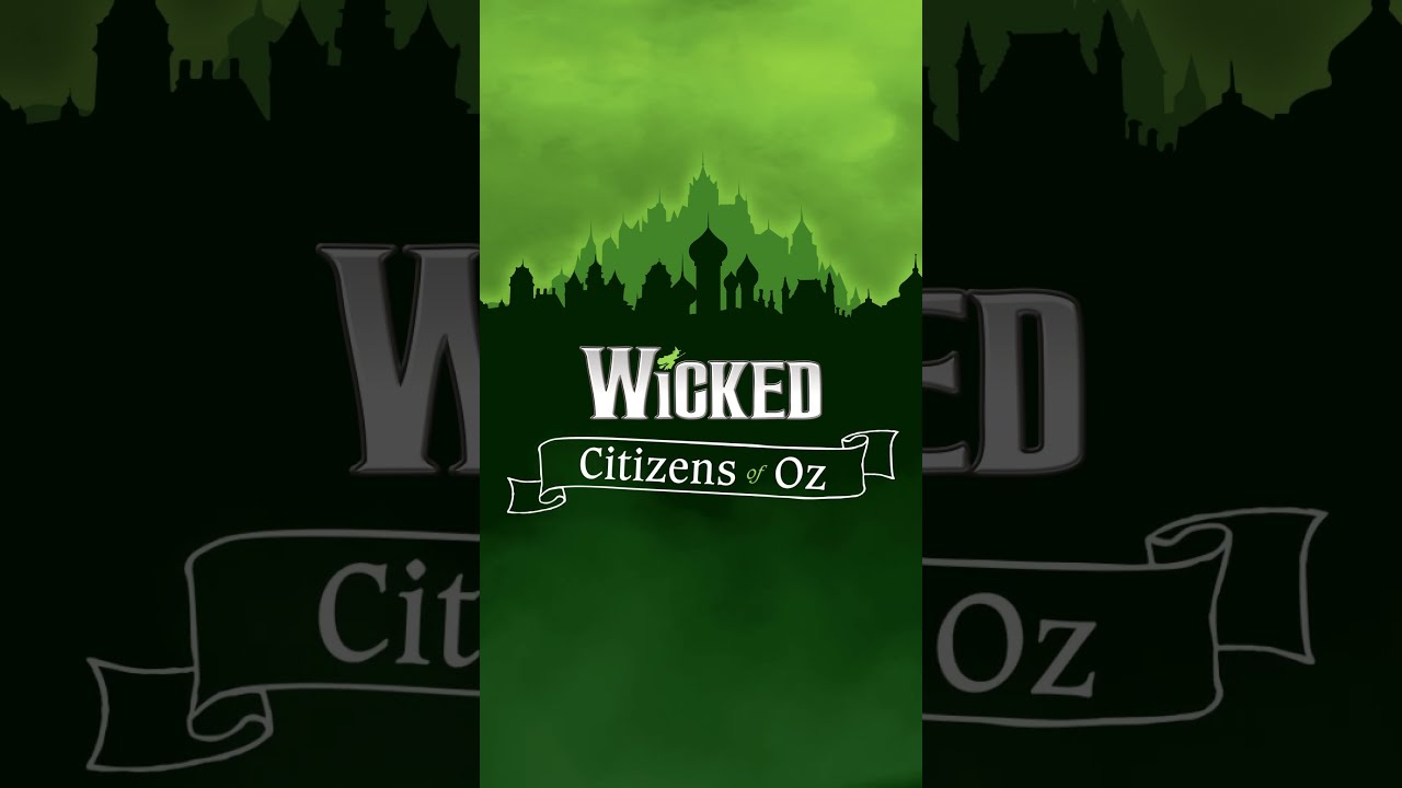 Citizens Of Oz Coming Soon WICKED The Musical