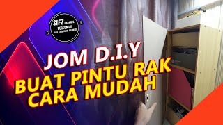 JOM D.I.Y. | Cara Mudah Buat Pintu Rak