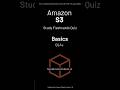 Amazon S3 - Flashcards (Basics) #devops #AmazonS3 #S3 #AWS #ObjectStorage #cloudcertification