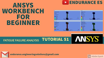 ANSYS Fatigue Analysis | Fatigue Failure |  High Cycle &  Low Cycle Fatigue Life | TUTORIAL 51