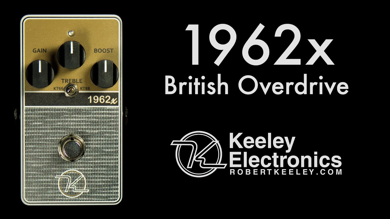 Keeley 1962x Overdrive Demo